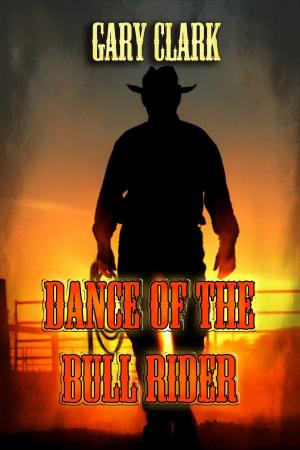 Cover of the book Dance of the Bull Rider by Sherry Derr-Wille