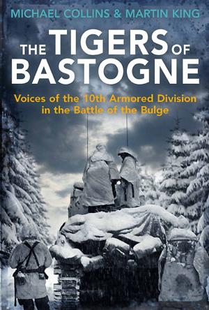 Cover of the book The Tigers of Bastogne by William Moore