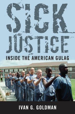 Cover of the book Sick Justice by Stephen J. Cimbala