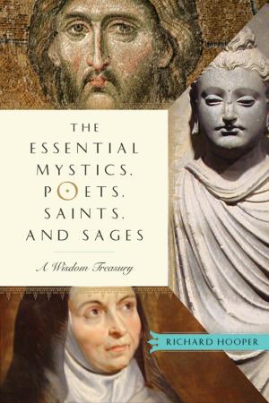 Book cover of The Essential Mystics, Poets, Saints, and Sages
