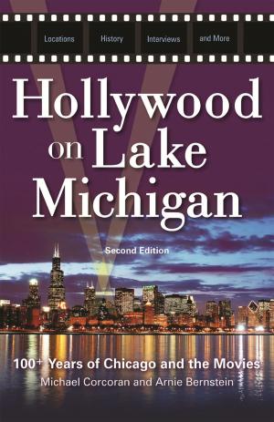Cover of the book Hollywood on Lake Michigan by Anita Miller, Jordan Miller, Sigalit Zetouni
