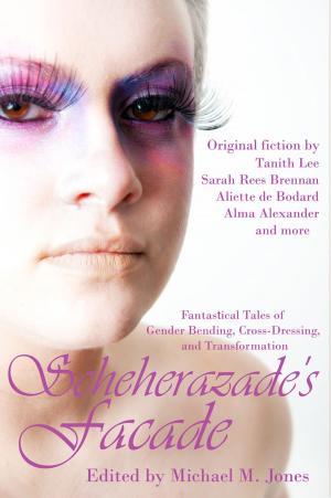 Cover of the book Scheherazade's Facade by Cecilia Tan, Francesca Lia Block, Laura Antoniou