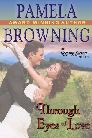 Cover of Through Eyes of Love (The Keeping Secrets Series, Book 2)
