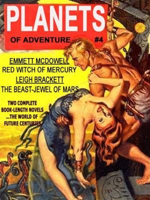 Cover of the book Planets of Adventure #4 by Gavin E Parker