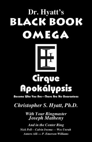 Cover of the book Black Book Omega by Christopher S. Hyatt, Robert Anton Wilson, Israel Regardie