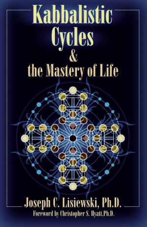 Cover of the book Kabbalistic Cycles & The Mastery of Life by Israel Regardie, Robert Anton Wilson, Christopher S. Hyatt