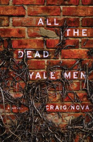 Cover of the book All the Dead Yale Men by Jamie Harrison