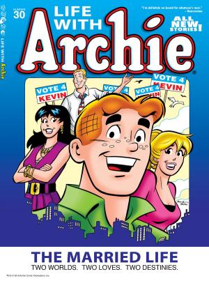 Book cover of Life With Archie Magazine #30