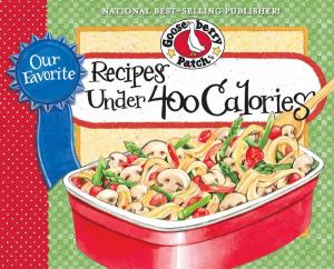 Cover of the book Our Favorite Recipes Under 400 Calories by SARAH D.TUCKER