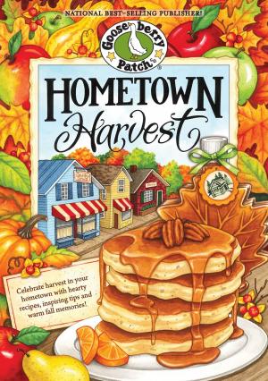Cover of the book Hometown Harvest Cookbook by Gooseberry Patch