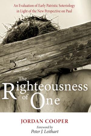 Cover of the book The Righteousness of One by Edmund Kee-Fook Chia