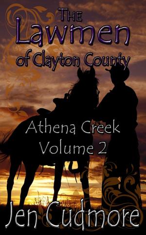 Cover of the book The Lawmen of Clayton County - Athena Creek - Volume 2 by Kathi Macias, Jessica Ferguson