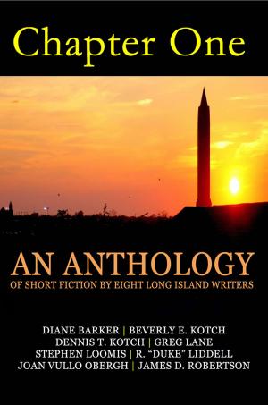 Cover of the book Chapter One, An Anthology by Dan Greenup