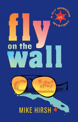 Cover of the book Fly on the Wall by Richard Press, Joseph Cosgriff