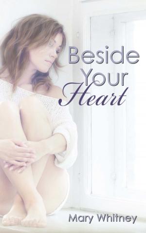 Cover of the book Beside Your Heart by Nicki Elson