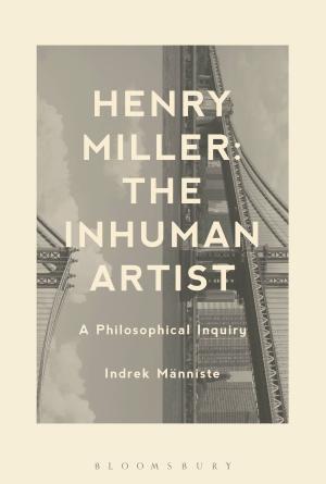 Cover of the book Henry Miller: The Inhuman Artist by David Plante