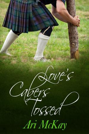 Cover of the book Love’s Cabers Tossed by Carolyn LeVine Topol