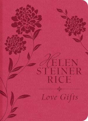 Cover of the book Love Gifts by Wanda E. Brunstetter, Jean Brunstetter