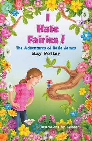 Cover of the book I Hate Fairies! by William FlaggMagee