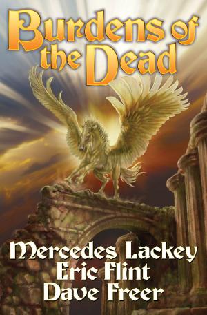 Cover of the book Burdens of the Dead by Mercedes Lackey, Rosemary Edghill