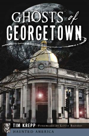 Cover of the book Ghosts of Georgetown by Bill Nowlin, Clifton Blue Parker