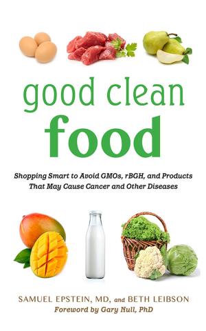 Cover of the book Good Clean Food by Luc Richard Ballion, Scott Bowen