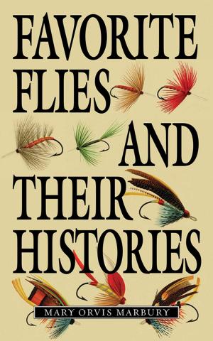 Cover of the book Favorite Flies and Their Histories by Josef Brunner