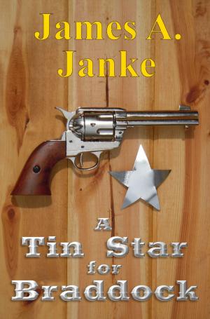 Cover of the book A Tin Star for Braddock by Mike Martin