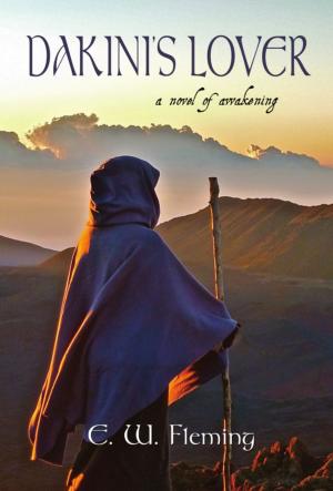 Cover of the book DAKINI'S LOVER: A Novel of Awakening by Samia Mary Zumout