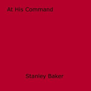 Cover of the book At His Command by Thomas Cassidy
