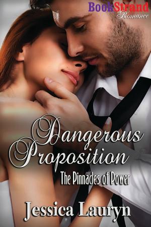 Cover of the book Dangerous Proposition by Elle Saint James