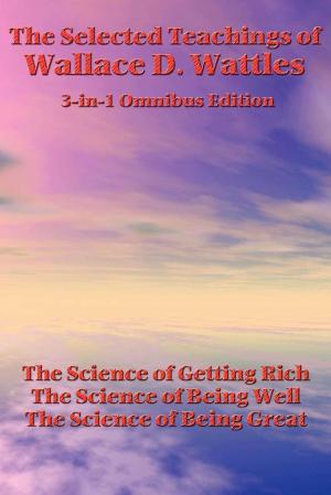 Cover of The Selected Teachings of Wallace D. Wattles