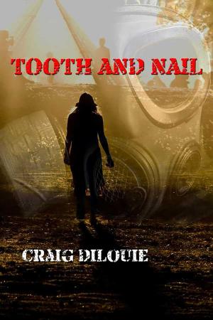 Cover of the book Tooth and Nail by Keith Jones