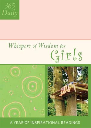 Cover of the book Whispers of Wisdom for Girls by Wanda E. Brunstetter