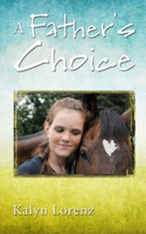 Cover of the book A Father's Choice by Speedy Publishing