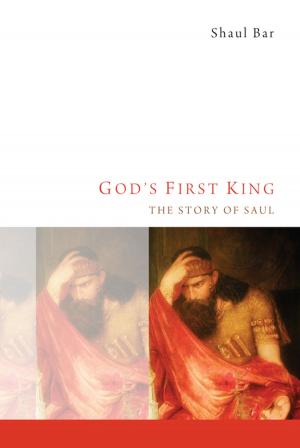 Cover of the book God’s First King by John D. W. Watts