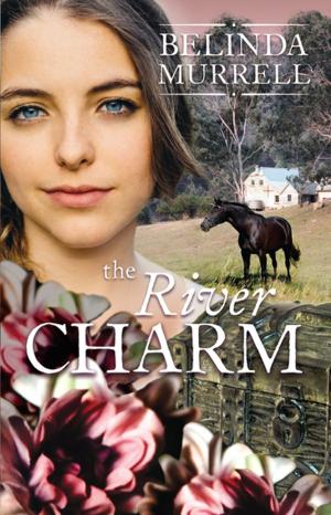 Cover of the book The River Charm by Penny Matthews