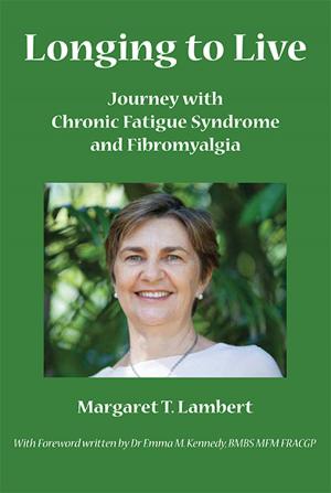 Book cover of Longing to Live: Journey with Chronic Fatigue Syndrome and Fibromyalgia