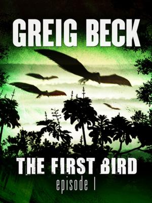 bigCover of the book The First Bird: Episode 1 by 