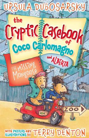 Cover of the book The Missing Mongoose: The Cryptic Casebook of Coco Carlomagno (and Alberta) Bk 3 by Lotta Dann