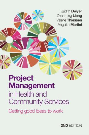 Cover of the book Project Management in Health and Community Services by Anne Deveson