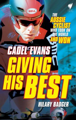Cover of the book Giving His Best: Cadel Evans by Stefano de Pieri