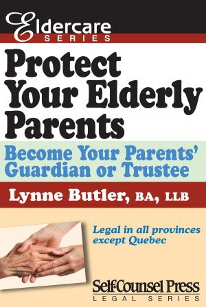 Cover of the book Protect Your Elderly Parents by Yvonne Poulin, Gordon Morrison