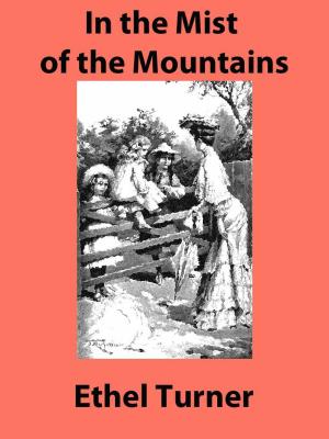 Cover of the book In the Mist of the Mountains by Gaston Leroux
