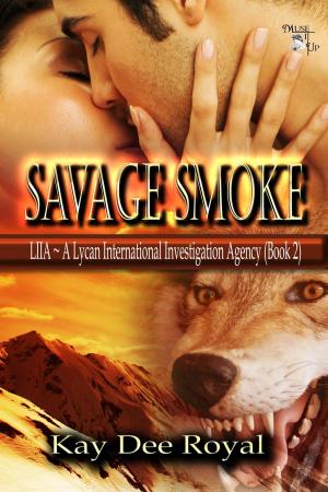 Cover of the book Savage Smoke by P.M. Griffin