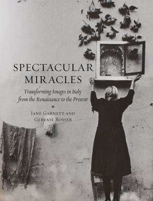 Cover of the book Spectacular Miracles by John Fletcher