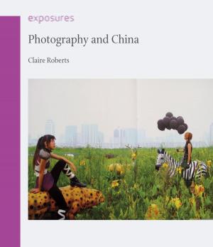Cover of the book Photography and China by Sander L. Gilman