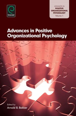 Cover of the book Advances in Positive Organization by Jingjing Yang, Lingyun Zhang, Chris Ryan