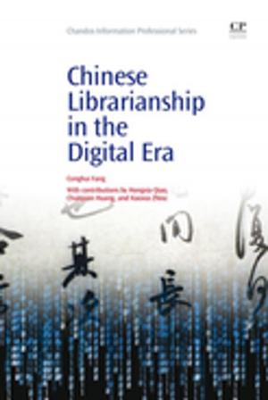 Cover of the book Chinese Librarianship in the Digital Era by Gerald Jonker, Jan Harmsen