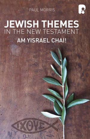 Book cover of Jewish Themes in the New Testament: Yam Yisrael Chai!